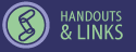 Handouts and Links